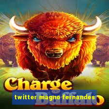 twitter magno fernandes